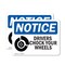 Signmission Drivers Chock Your Wheels OSHA Notice Sign, Vinyl Decal, 10in W x 7in L, 2PK OS-2PACK-NS-D-710-L-15512 - alternate 1